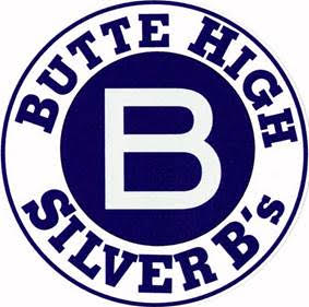 Butte High Silver Bs